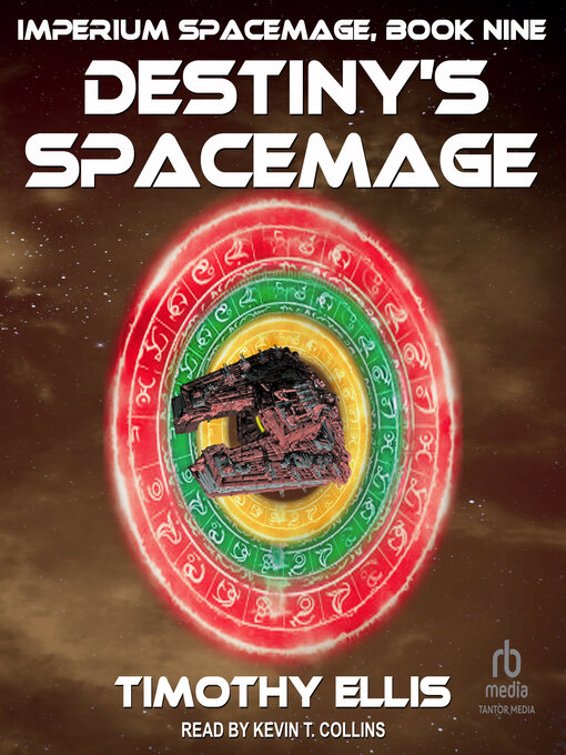 Title details for Destiny's Spacemage by Timothy Ellis - Wait list